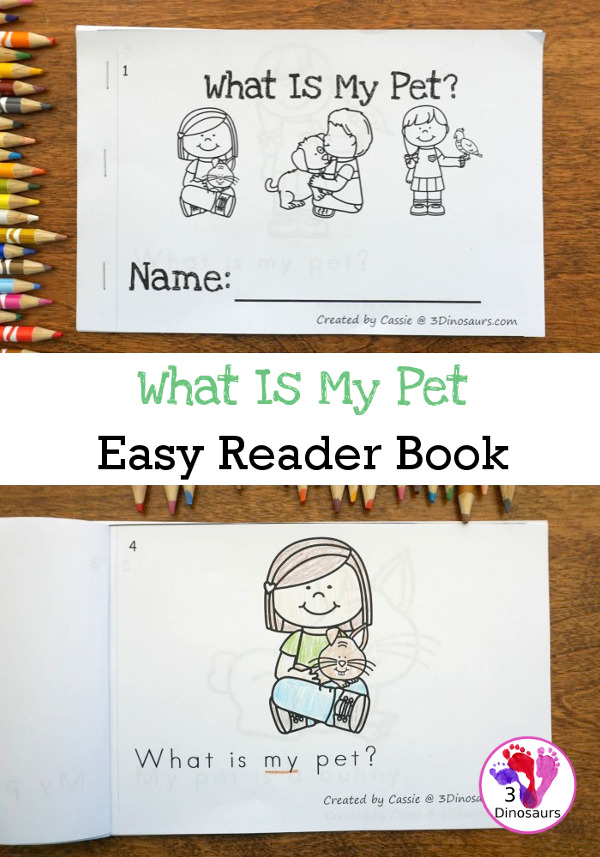 Free What Is My Pet Easy Reader Book - simple easy reader book for kids to read and work on sight words my and what with a fun pet theme - 3Dinosaurs.com