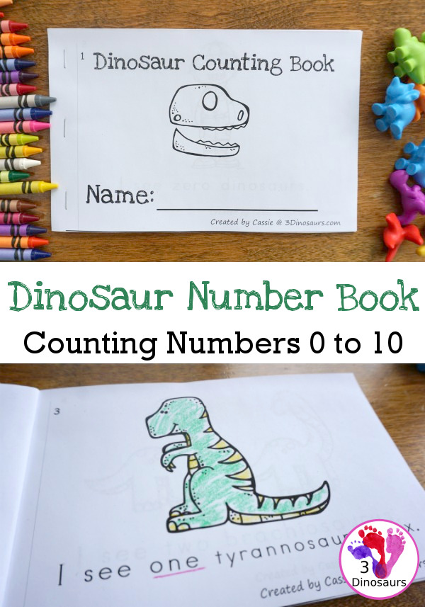 FREE Dinosaur Number Counting Book For Kids - work on numbers 0 to 10 with a dinosaur theme - 3Dinosaurs.com