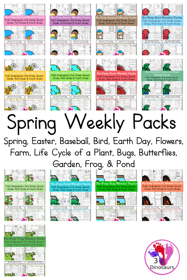 No-Prep Weekly Packs for the Spring for Prek to 4th Grade - with the following themes: Spring, Easter, Baseball, Bird, Earth Day, Flowers, Farm, Life Cycle of a Plant, Bugs, Butterflies, Garden, Frog, & Pond - 5 days of printables with 4 pages for each day - an easy no-prep printables for spring - 3Dinosaurs.com
