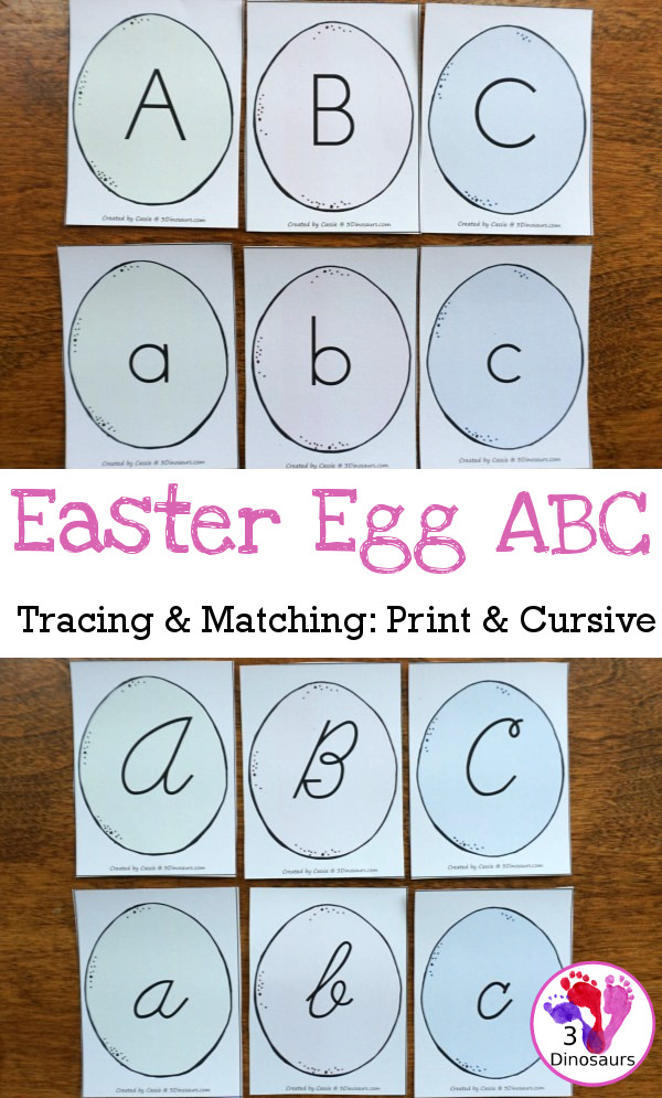 Free Easter Egg ABC Tracing & Matching: Print & Cursive - all 26 letters with uppercase and lowercase cards in print and cursive for different levels of learning fun. It also included tracing options - 3Dinosaurs.com