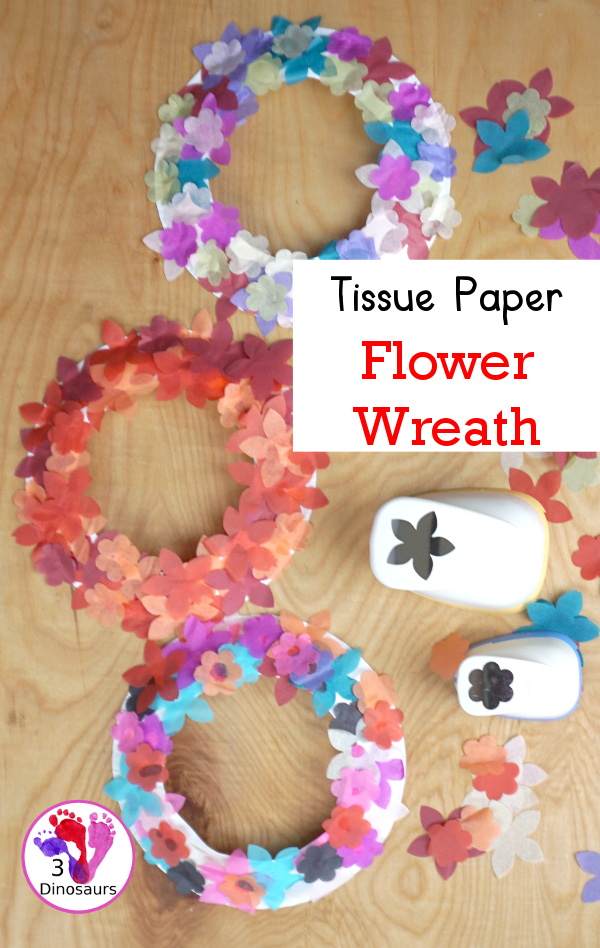 Tissue Paper Flower Wreath Craft - a fun wreath made with tissues paper flower and a paper plate. Super easy for different ages to do this craft. 3Dinosaurs.com