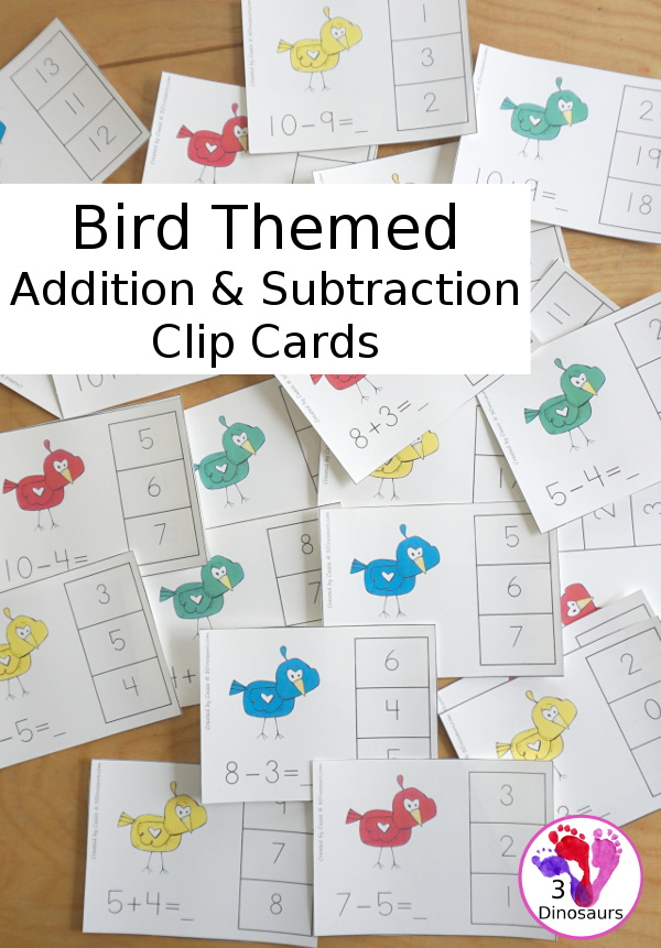 Free Bird Subtraction & Addition Clip Cards printables - with 12 addition cards and 12 subtraction cards that have similar equations with a recording sheet - 3Dinosaurs.com