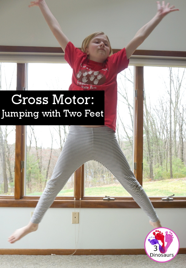 Gross Motor: Jumping with Two Feet - 4 fun movements to do - 3Dinosaurs.com