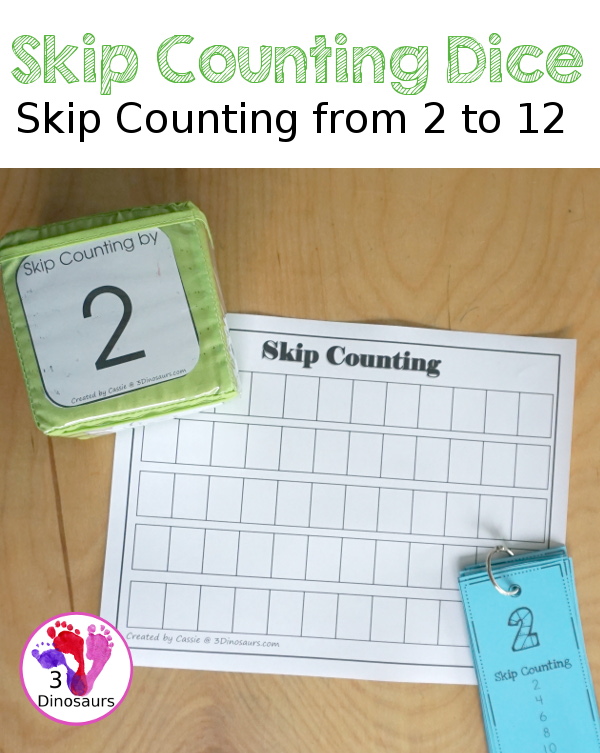 Free Skip Counting Dice - with 11 skip counting dice inserts for 2 to 12 skip counting with three recording sheets - you have skip counting dice inserts or folding dice options. There are 7 pages of printables - 3Dinosaurs.com