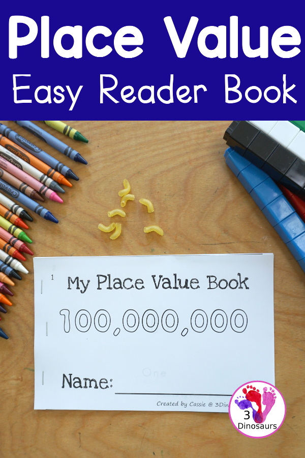 Free My Place Value Book - from ones to 100 million 10 page book. You start with only the ones place and work to 100 million in the book. - 3Dinosaurs.com