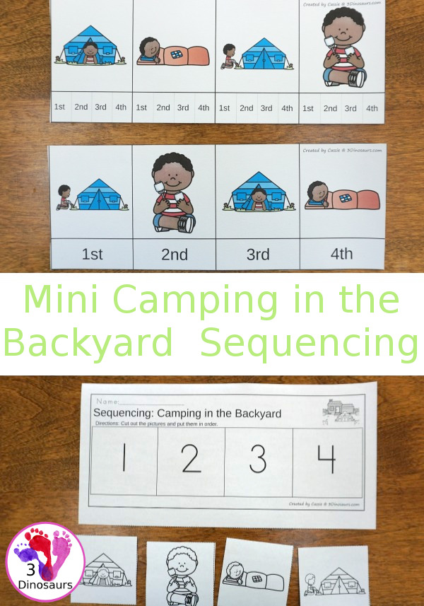 Free Mini Camping in the Backyard Themed Sequencing -  with clip cards, writing and cut and paste $ - 3Dinosaurs.com #printablesforkids #sequencingforkids #summerprintables  #campingforkids