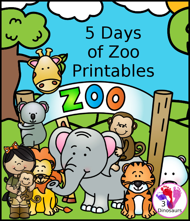 5 Days of Zoo Animal Printables - 5 days of free zoo printables to use with different ages of kids - 3Dinosaurs.com