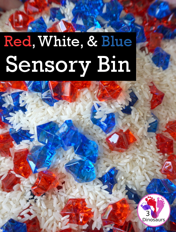 Red White and Blue Sensory Bin for the Fourth of July - a super easy to set up red, white, and blue sensory for the Fourth of July and flag day with three times for the sensory bin. - 3Dinosaurs.com