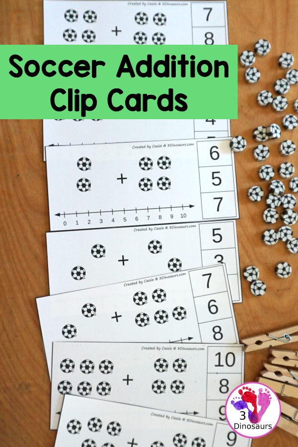 Free Soccer Addition Clip Card Printables: Addition 1 to 10 - with addition done with soccer balls and clip the answers on the side with a number line below to help with the addition. - 3Dinosaurs.com