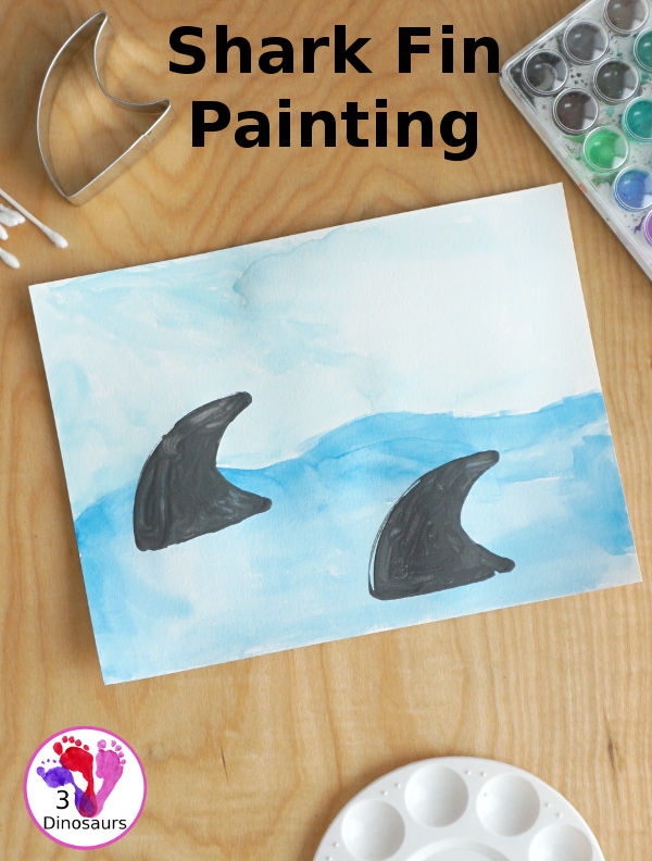 Shark Fin Painting with Cookie Cutters for Kids - an easy shark painting activities that kids of different ages can do - 3Dinosaurs.com