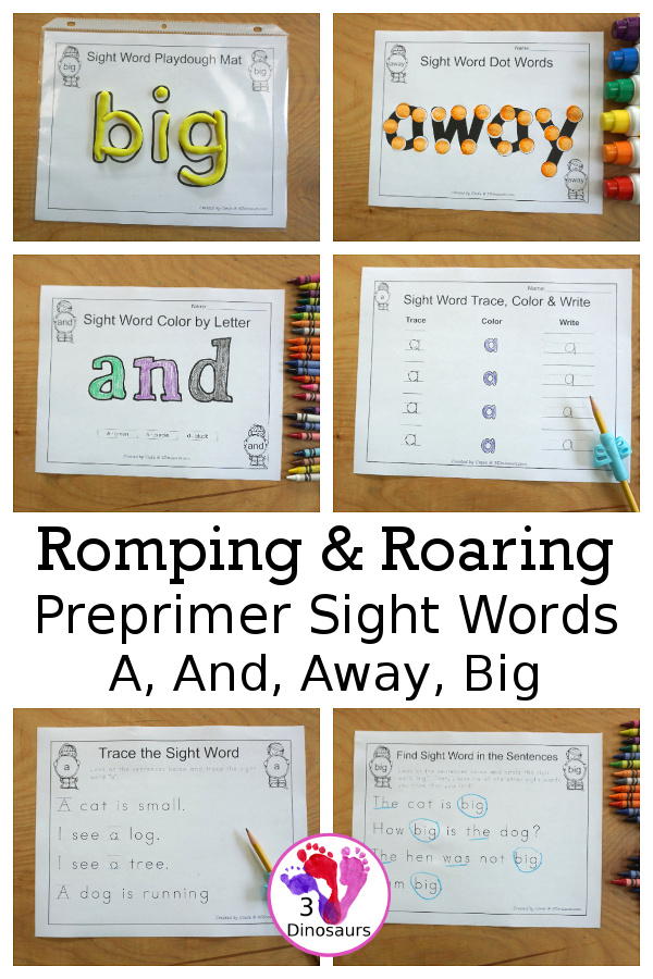 Free Romping & Roaring Preprimer Sight Words Packs Set 1: A, And, Away, Big - 6 pages of activities for each preprimer sight words: a, and, away, big. These are great for easy to use learning centers - 3Dinosaurs.com