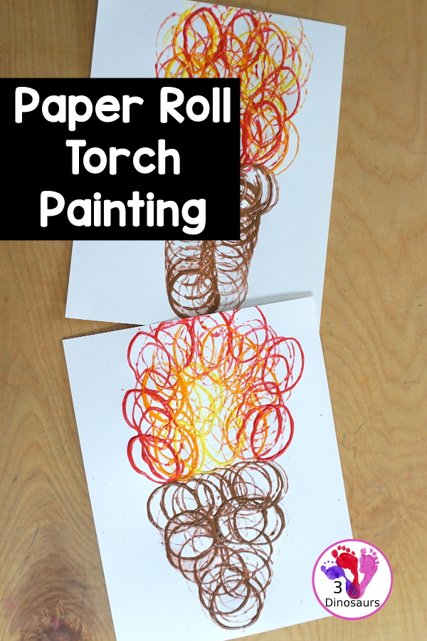 Paper Roll Torch Painting - a simple painting made with paper rolls and paint to make a Torch for the Olympics - 3Dinosaurs.com