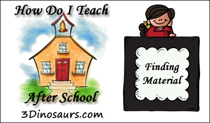 How Do I Teach After School: Finding Materials