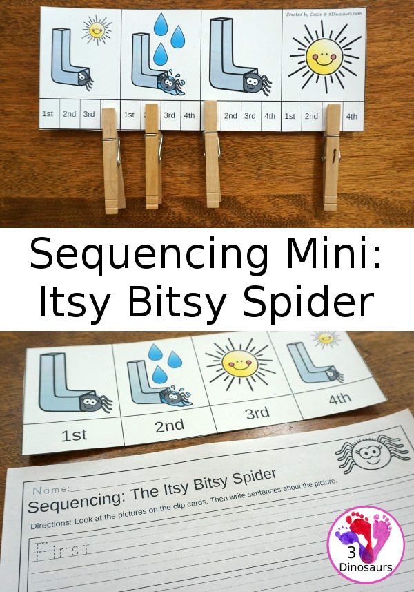 Free Sequencing Mini: Itsy Bitsy Spider -  with clip cards, 3 part cards, cut & paste and  writing worksheet  - 3Dinosaurs.com #freeprintable #sequencingforkids #3dinosaurs 