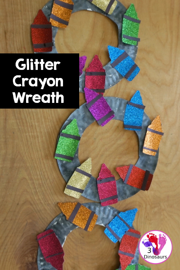 Glitter Crayon Wreath Craft For Kids - a great color or back to school glitter crayons wreath you can make with kids. - 3Dinosaurs.com