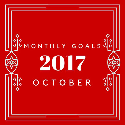 October Monthly Goals - blog, family and personal goals for October 2017 - 3Dinosaurs.com