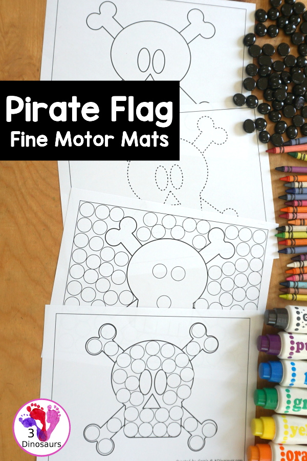 Free Pirate Flag Fine Motor Mat Printables - you have 6 fine motor mats with a pirate flag. You have two tracing pirate flag printables, two pirate flag template printables, and two pirate flag dot markers printables. 3Dinosaurs.com