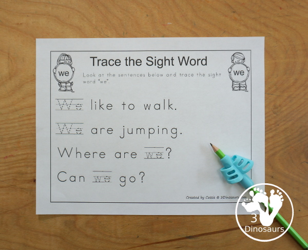 Free Romping & Roaring Preprimer Sight Words: We, Where, Yellow, You - you have 6 pages for each sight word that work on learning the sight word different ways with reading, writing, and finding. 3Dinosaurs.com