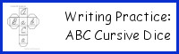 Writing Practice: ABC Cursive Dice