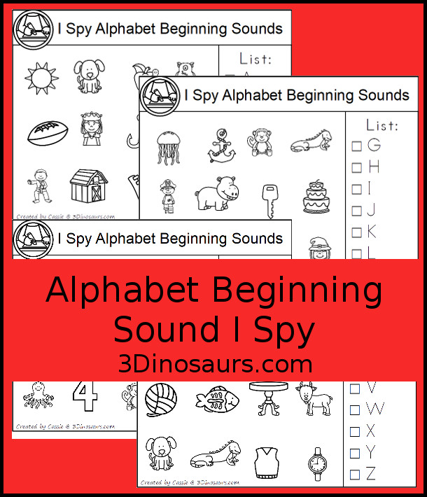 Free ABC Beginning Sounds I Spy Printable - with a list of letters on the side and a picture to find to match the letter. You have 6 or 7 letters on each page. - 3Dinosaurs.com