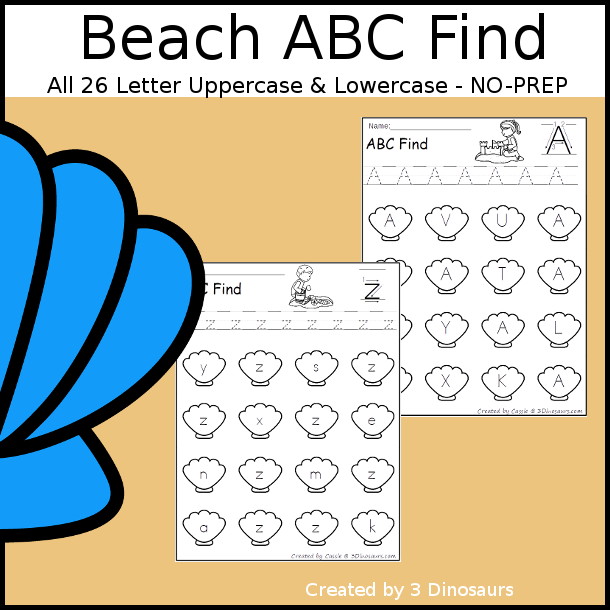 Beach ABC Letter Find Printable with all 26 letters of the alphabet. You trace the letters and then find the letters on the sea shells. You have uppercase only and lowercase only. You have 52 pages in the set.  - 3Dinosaurs.com