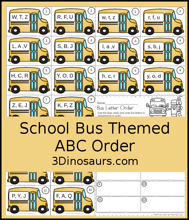 Free School Bus ABC Order - 12 task cards and matching worksheets for kids to work on abcs in uppercase or lowercase - 3Dinosaurs.com