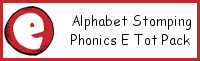 Alphabet Stomping Phonics E Pack - Tot-Preschool