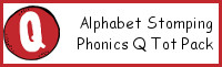 Alphabet Stomping Phonics Q Pack - Tot-Preschool