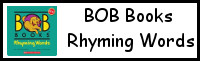 Early Reading Printables: BOB Books Rhyming Words