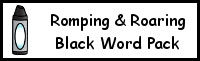 Romping & Roaring Color Word Black Pack