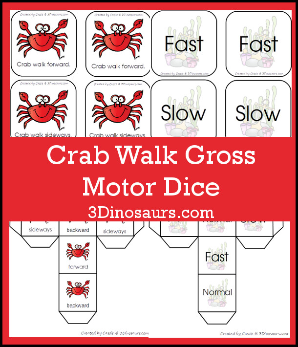 Free Crab Walk Gross Motor Dice -  3 movements with speed dice included with dice and dice inserts - 3Dinosaurs.com #grossmotor #freeprintable 