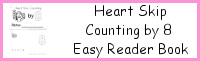 Heart Skip Counting by 8 Easy Reader Book