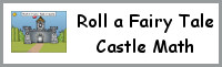 Roll a Fairy Tale Castle Math