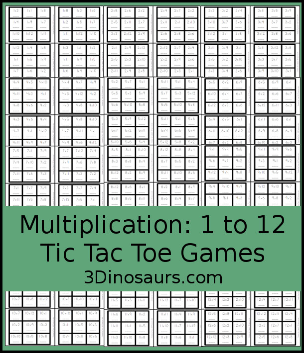 Free Multiplication Tic Tac Toe Printable - with four games boards for multiplication 1 to 12 - with 3 x 3 games for solving the equation games for kids to work on multiplication math facts - 3Dinosaurs.com