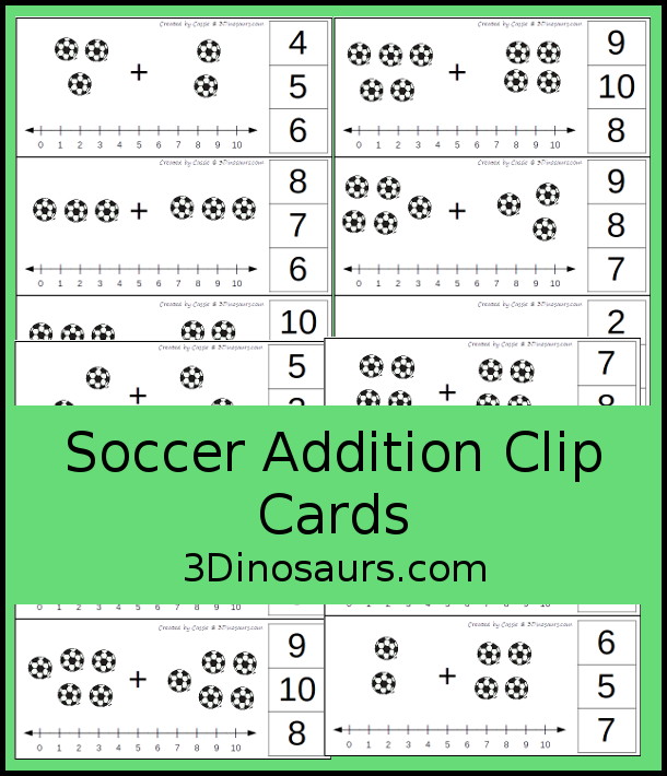 Free Soccer Addition Clip Card Printables: Addition 1 to 10 - with addition done with soccer balls and clip the answers on the side with a number line below to help with the addition. - 3Dinosaurs.com