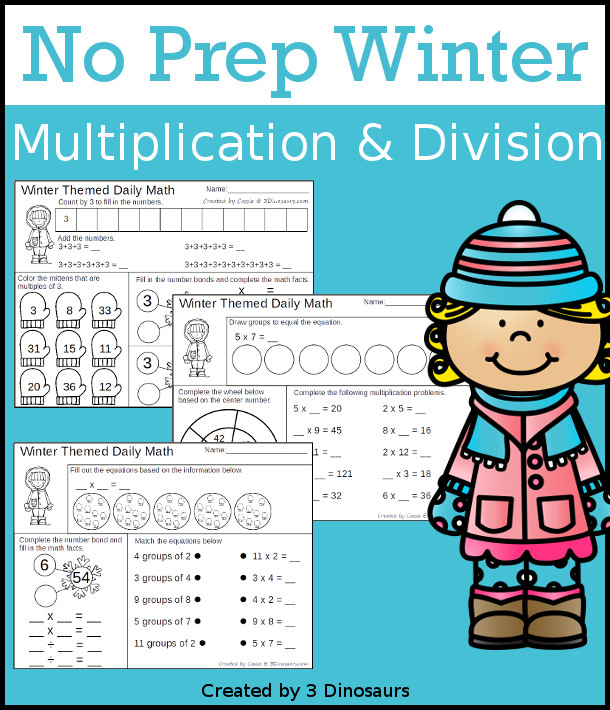 No Prep Winter Multiplication & Division  - 30 pages no-prep printables with a mix of multiplication and division  activities plus a math center activity - 3Dinosaurs.com #noprepmath #tpt #division #multiplication