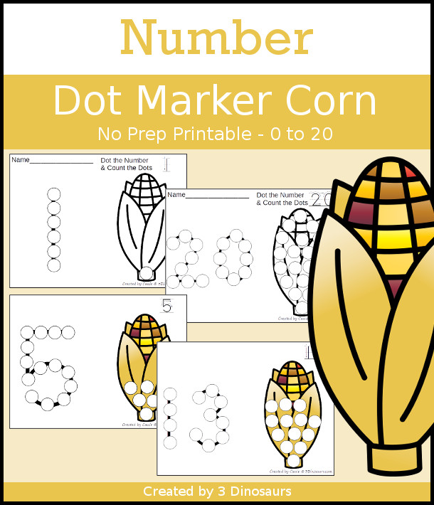 Corn Dot the Number & Count the Dots - numbers 0 to 20 with dot marker activities for kids to work on numbers and counting - 3Dinosaurs.com