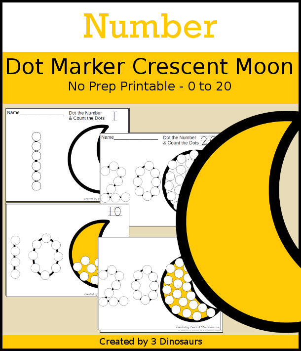 Crescent Moon Dot the Number & Count the Dots - numbers 0 to 20 with dot marker activities for kids to work on numbers and counting - 3Dinosaurs.com
