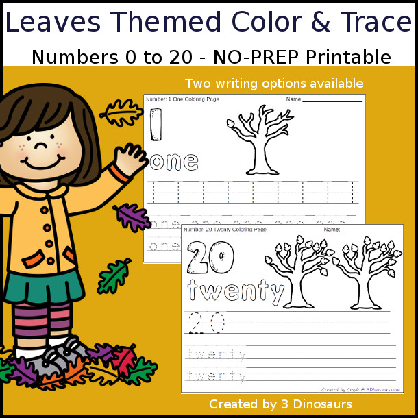 No-Prep Leaves Themed Number Color and Trace - easy no-prep printables with a fun fall theme 44 pages with two options for the numbers tracing or writing $ - 3Dinosaurs.com