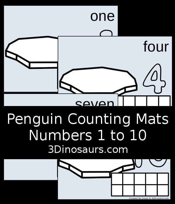 Free Penguin Counting Mats 1 to 10 - with ten counting mats - you have one mat for each number to work on one at a time with ten frames, counting area, and playdough number. - 3Dinosaurs.com