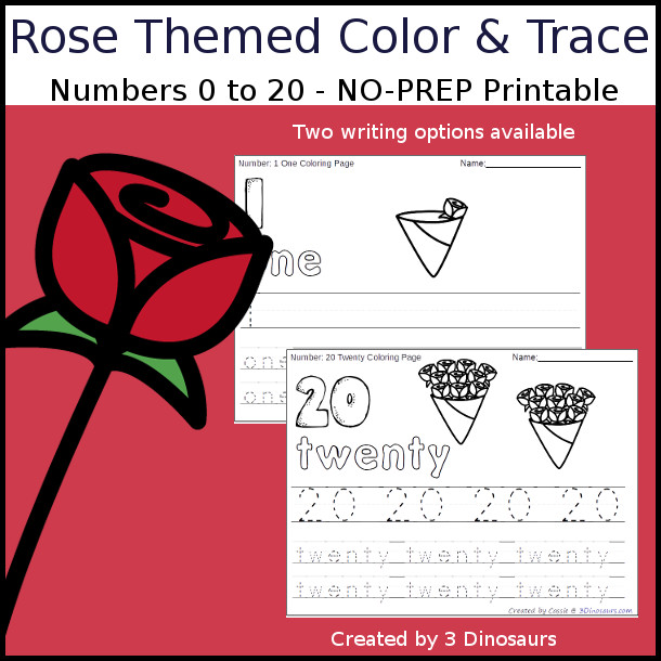 No-Prep Rose Themed Number Color and Trace - easy no-prep printables with a fun rose theme 44 pages with two options for the numbers tracing or writing $ - 3Dinosaurs.com #noprepprintable #valentinesprintables #numbersforkids