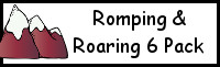 Romping & Roaring 6 Pack