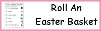 Roll An Easter Basket