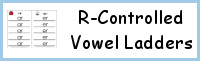 R-Controlled Vowel Ladders