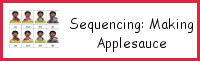 Sequencing: Making Applesauce