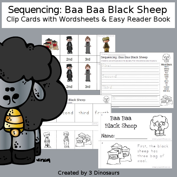 Sequencing: Baa Baa Black Sheep with clip cards, task cards, no-prep worksheets and easy reader books $ - 3Dinosaurs.com #printablesforkids #sequencingforkids  #tpt #teacherspayteachers