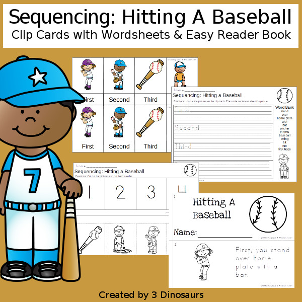 Sequencing: Hitting A Baseball with clip cards, task cards, no-prep worksheets and easy reader books $ - 3Dinosaurs.com #printablesforkids #sequencingforkids  #springprintables #tpt #teacherspayteachers