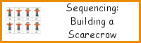 Sequencing: Build a Scarecrow