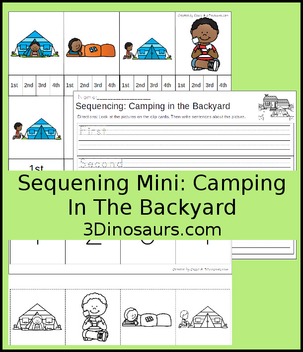 Free Camping in the Backyard Mini Sequencing: - 4 clip cards, 3 part cards, sequencing cut and paste, and a writing page - 3Dinosaurs.com