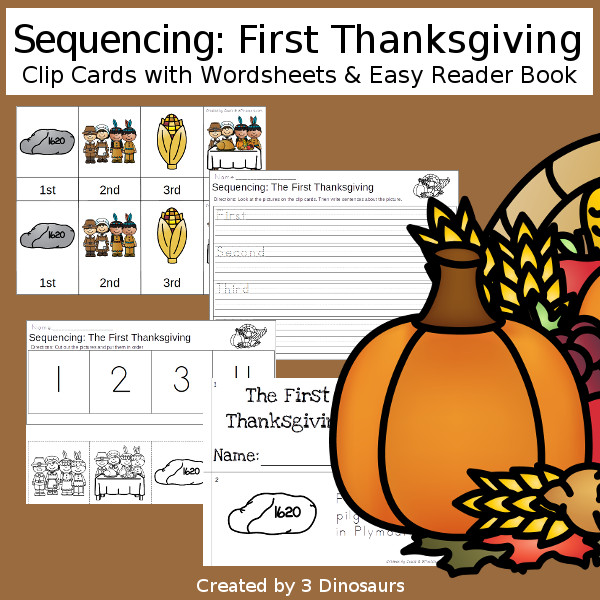 Sequencing: The First Thanksgiving -  with clip cards, task cards, no-prep worksheets and easy reader books $ - 3Dinosaurs.com #printablesforkids #sequencingforkids #fallprintables #tpt #teacherspayteachers